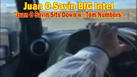 Juan O Savin BIG Intel: "Juan O Savin Sits Down w/ Tom Numbers"