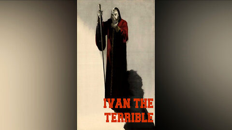 Ivan The Terrible Part II: The Boyar's Plot (Film 1958 - Restored)