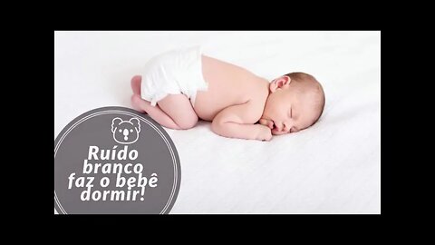 👶♫ Som do Útero Faz o Bebê Dormir! Ruído Branco ♫ O MELHOR