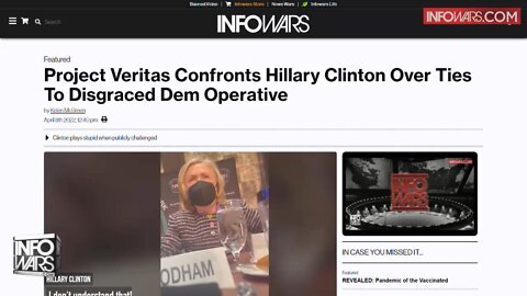 Project Veritas Confronts Hillary Clinton Over Ties To Disgraced Dem Operative