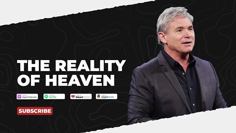 Podcast: The Reality Of Heaven