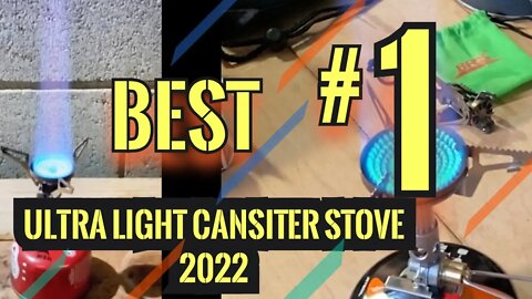 The BEST Ultra light Canister stove for 2022