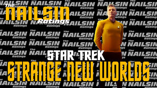 The Nailsin Ratings: Star Trek Strange New Worlds