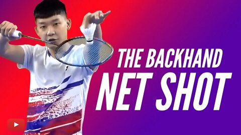 The Backhand Net Shot - Master Ye teaches Badminton - Chinese with English Subtitles