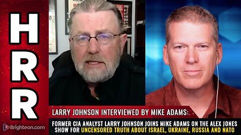 Larry Johnson - On The Alex Jones Show for truth about Israel, Ukraine, Russia & NATO