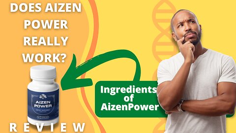 ✅ Aizen Power Review[DOES AIZEN POWER REALLY WORK?] - Ingredients of Aizen Power