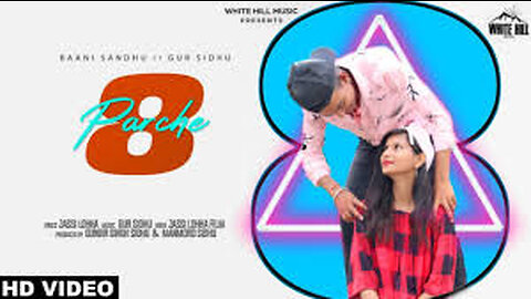 8 Parche _ Baani Sandhu _ Gur Sidhu _ Gurneet Dosanjh _ Punjabi Song _ White Hill Music