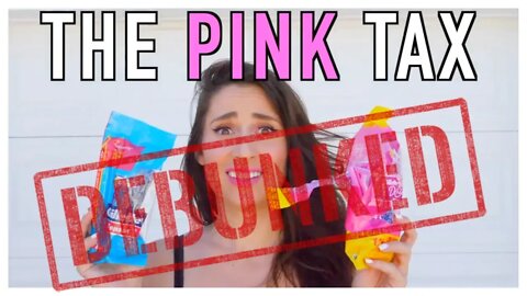 The "Pink Tax" DEBUNKED