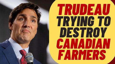 TRUDEAU Targets Farmers With Insane Fertilizer Reduction Policy