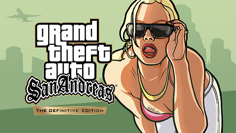 Grand Theft Auto: San Andreas – The Definitive Edition Full Gameplay