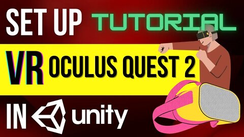 SET UP UNITY TO MAKE GAMES IN VR WITH OCULUS QUEST 2! PART #1 OF NOOB SERIES! *USING XR ORIGIN*