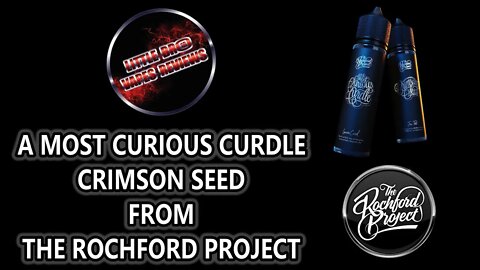 A MOST CURIOUS CURDLE AND CRIMSON SEED FROM THE ROCHFORD PROJECT