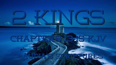 The Bible Series Bible Book 2 Kings Chapters 13-15 Audio