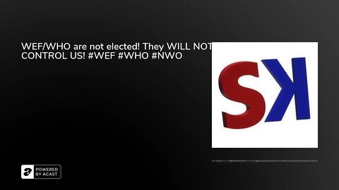 WEF/WHO are not elected! They WILL NOT CONTROL US! #WEF #WHO #NWO