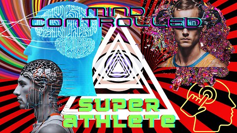 Mind Controlled: Super Athlete