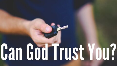 Can God Trust You? | Ewaenruwa Nomaren