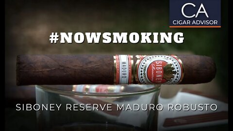 #NS: NEW Siboney Reserve Maduro Robusto by Aganorsa Leaf