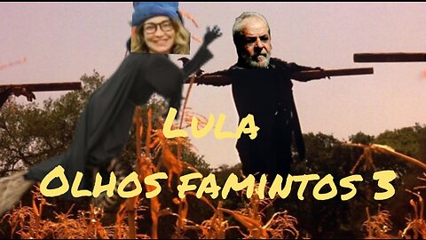 LULA Olhos Famintos 3 FILME COMPLETO HD