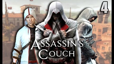 Assassin's Couch 2: II Part 4 - Nothing But Garlic