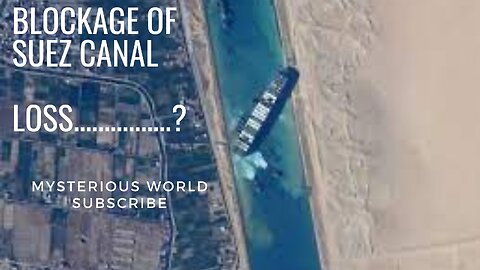 Blockage of Suez canal | loss................?