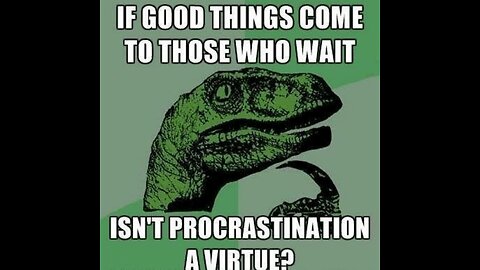 Overcoming Procrastination