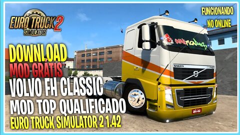 VOLVO CLASSIC BRASILEIRO MAIS TOP DE TODOS PARA EURO TRUCK SIMULATOR 2 MODS ETS2 1.42