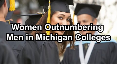 Women Outnumbering Men in Michigan Colleges