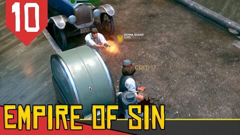 Fui ATACADO Pelos Vermelhos - Empire of Sin #10 [Série Gameplay PT-BR]