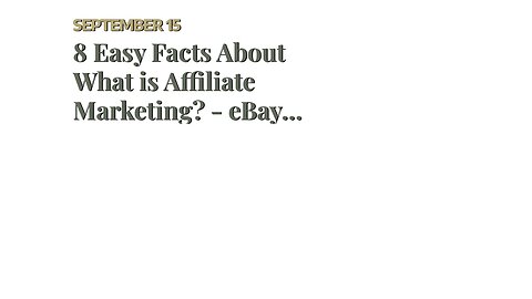 8 Easy Facts About What is Affiliate Marketing? - eBay Partner Network Explained