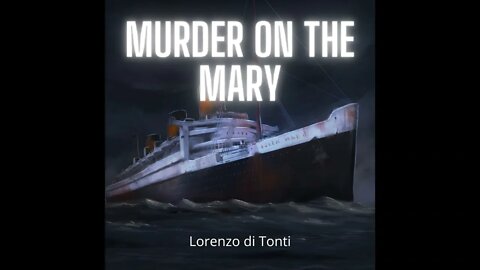 Murder on the Mary - Prologue