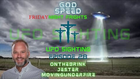 FRIDAY NIGHT FRIGHTS: UFO Sightings