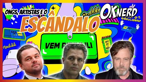 O Escândalo das ONGs Internacionais, Eleições, Mark Ruffalo, Mark Hamill e Leonardo DiCaprio