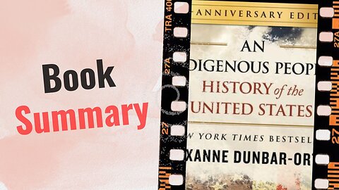 An Indigenous Peoples' History of the United States | Book Summary