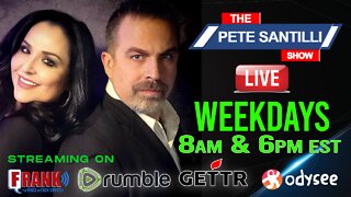 The Pete Santilli Show - 24/7 Stream - Live Show Mon-Fri @ 8a & 6p EST & Sun @6pm