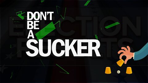 Dont be a sucker