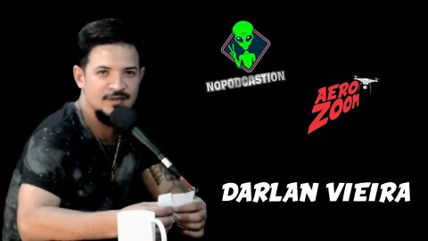 NOPODCASTION NO AEROZOOM - EP #04 DARLAN VIEIRA