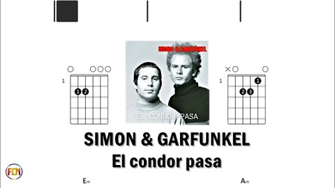 SIMON & GARFUNKEL El condor pasa - (Chords & Lyrics like a Karaoke) HD