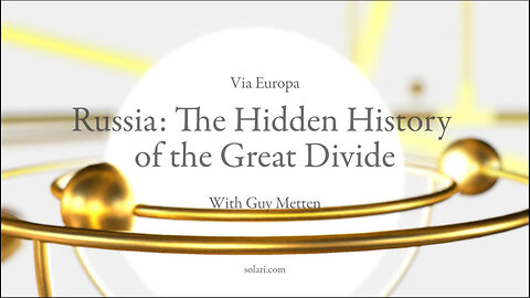 Via Europa Series: The Hidden History of the Great Divide with Guy Mettan