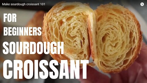 Make sourdough croissant 101