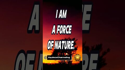 Motivational Mantras - Force of Nature #shorts #motivational #affirmations