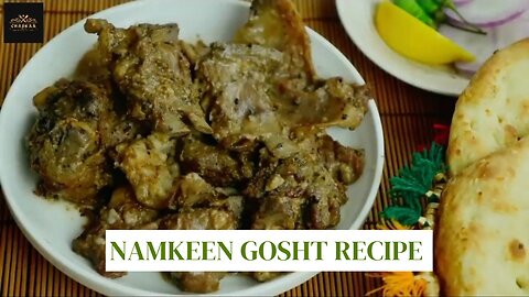 NAMKEEN Gosht _ NAMKEEN Rosh _ Recipe _ by Chaskaa