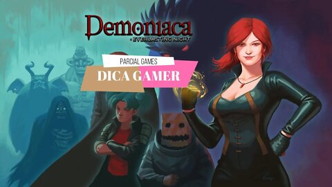 DICA GAMER - Demoniaca: Everlasting Night