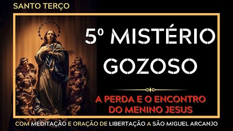 Santo Terço | 5º Mistério Gozoso #litcatolica