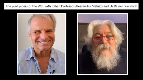 The pied pipers of the WEF with Italian Professor Alessandro Meluzzi and Reiner Fuellmich