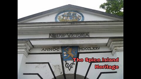 The Spice Island Heritage