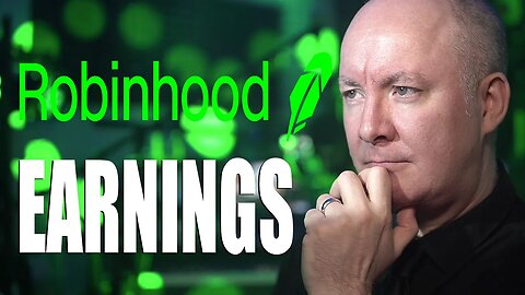 HOOD Stock Robinhood Earnings - TRADING & INVESTING - Martyn Lucas Investor @MartynLucas