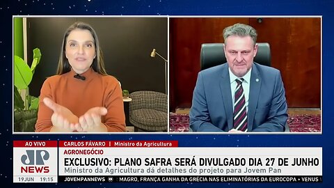 Plano Safra, reforma agrária e MST; assista à exclusiva de Carlos Fávaro na íntegra