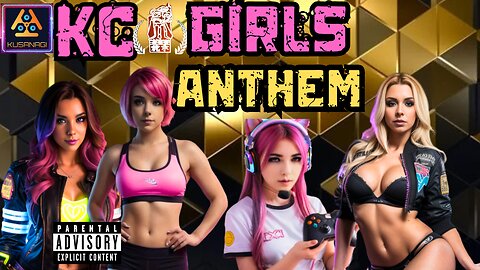 KC Girls Anthem | KC Girls Feat. | Hip Hop | R&B