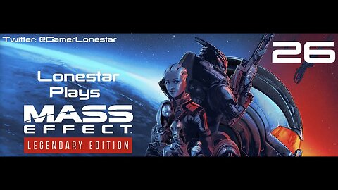 Mass Effect Legendary Edition Ep 026 - If You Call This a Colony, Ian's Not the Only One That's High