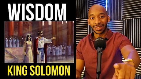 How to Become Wise Like King Solomon